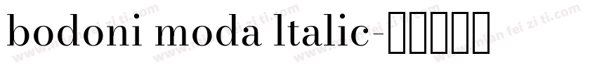 bodoni moda ltalic字体转换